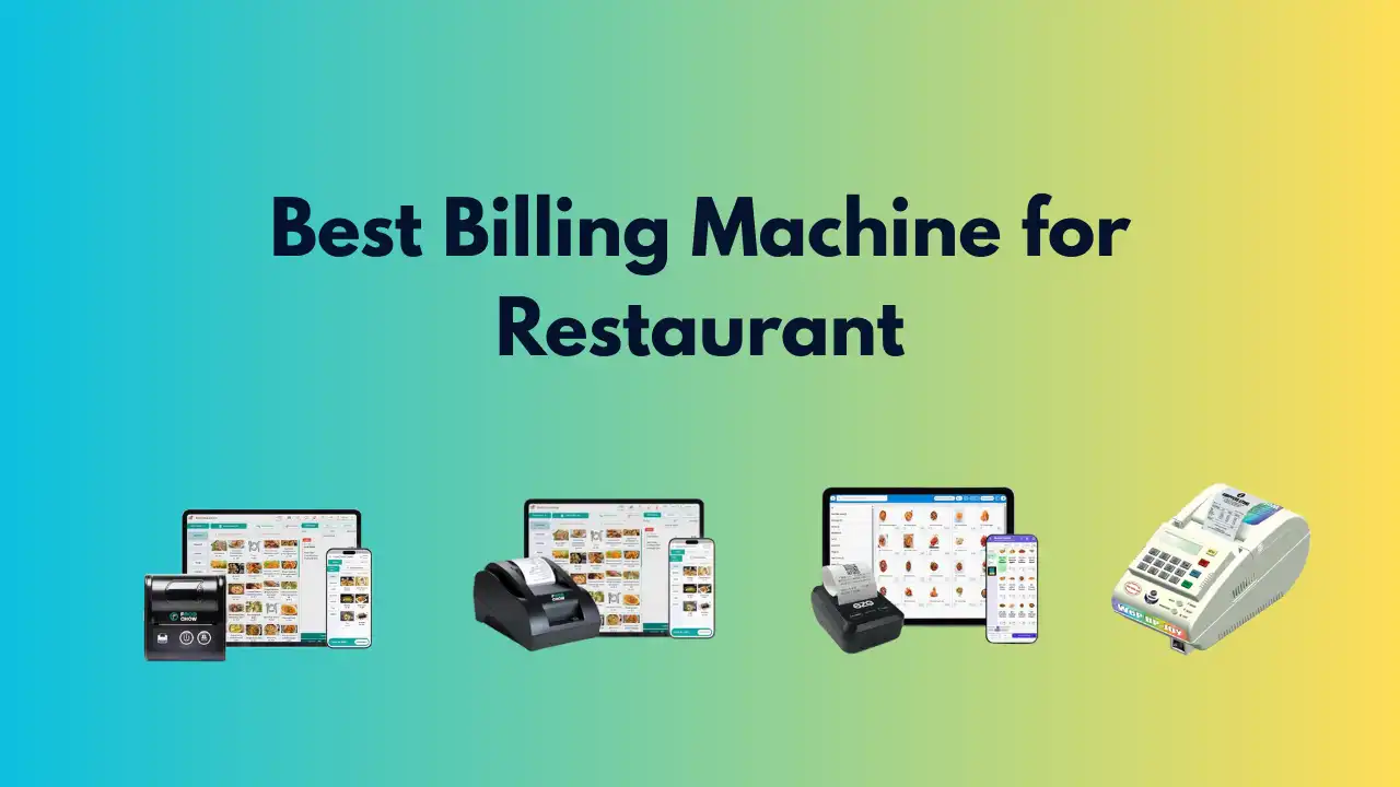 7 Best Billing Machine for Restaurant - Complete Buying Guide